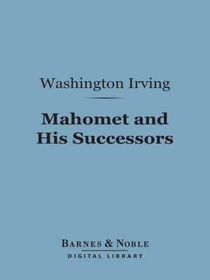 cover image of Mahomet and His Successors (Barnes & Noble Digital Library)